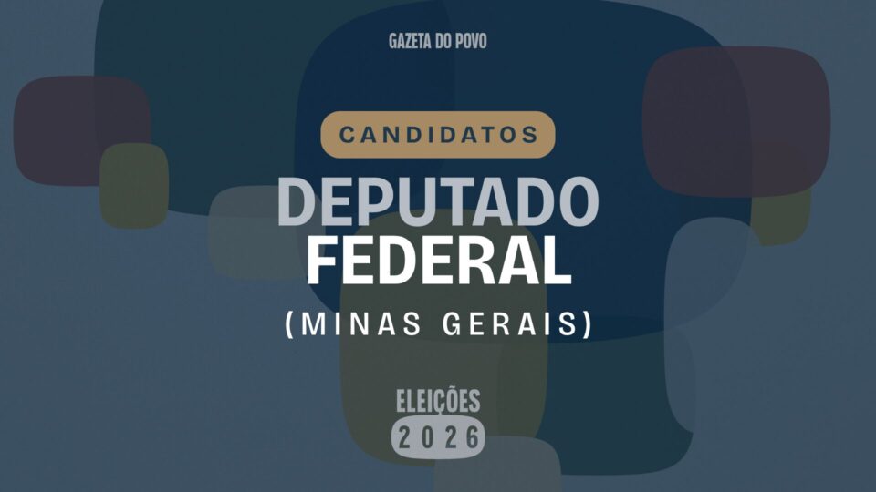 Eleições 2026: Conheça os Candidatos que Disputam as Vagas de Deputado Federal por Minas Gerais